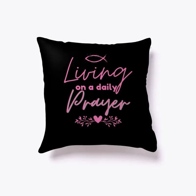 Living on Daily Prayer Christian Clothe 